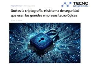 Qué es la criptografía, el sistema de seguridad que usan las grandes empresas tecnológicas